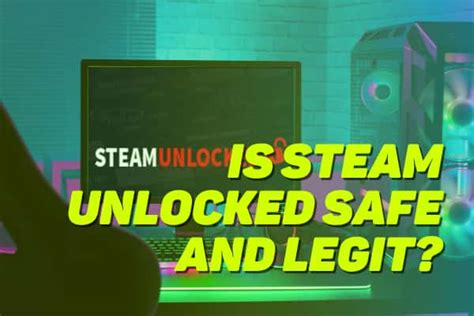 its main problem is that its downloads are slow AF. . Is steam unlocked safe reddit
